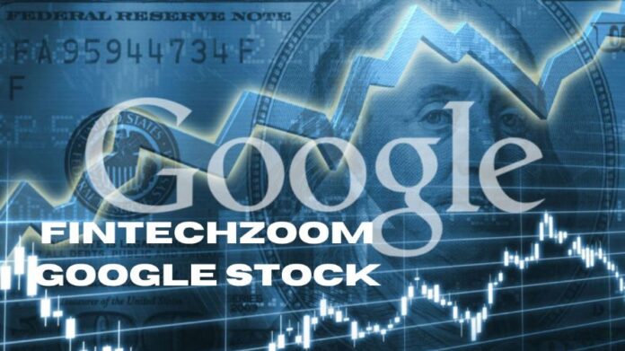 Fintechzoom Google stock market trend