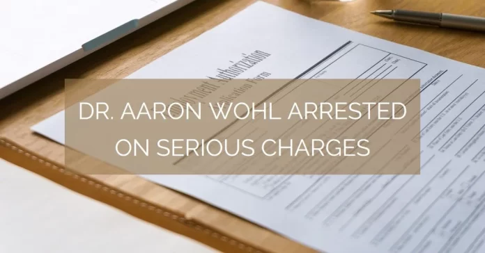 Key events of Dr Aaron Wohl arrested