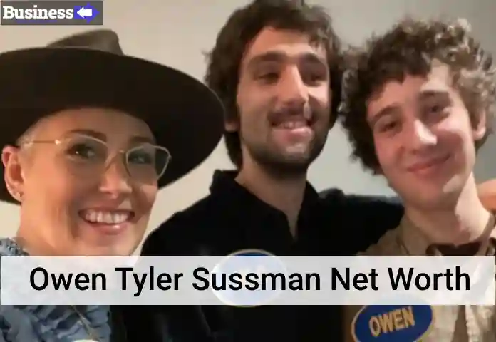 Exploring Owen Tyler Sussman Net Worth