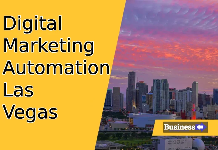 How Digital Marketing Automation Las Vegas Startup