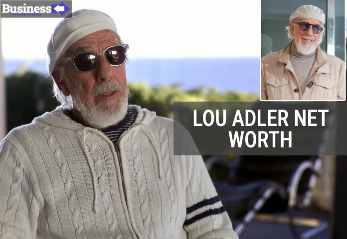 Lou Adler Net Worth Music Mogul's Fortune Revealed