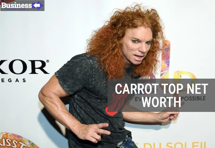 Carrot Top Net Worth Discover His $70 Million Fortune Today